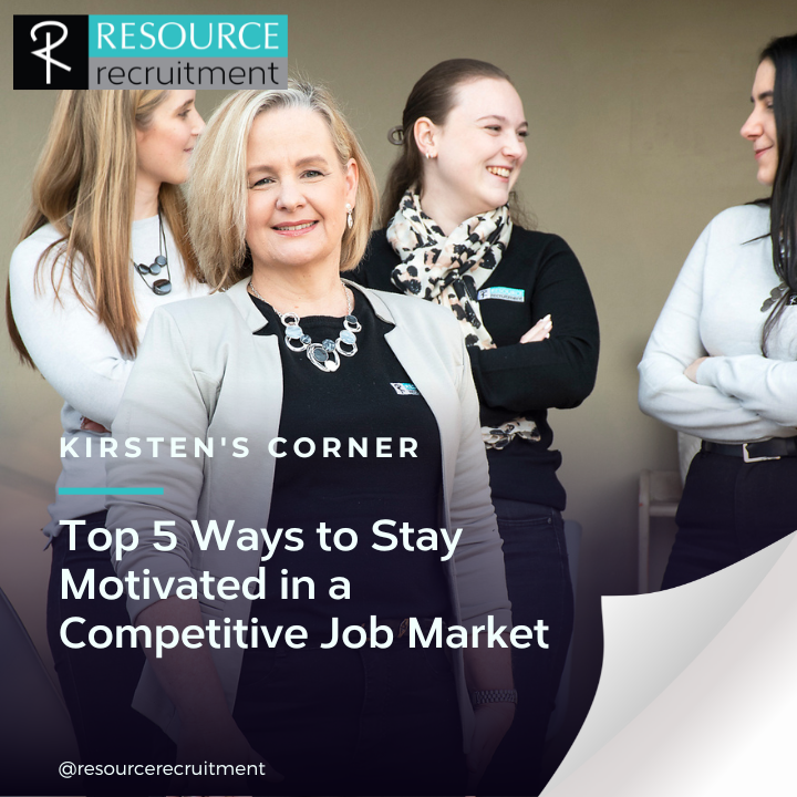 Top 5 Ways to Stay Motivated in a Competitive Job Market