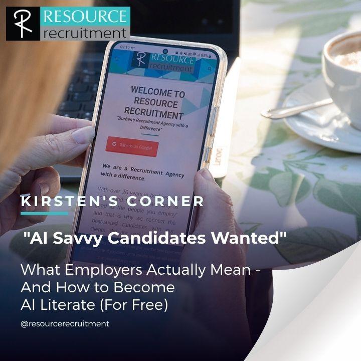 "AI Savvy Candidates Wanted": What Employers Actually Mean — And How to Become AI Literate (For Free)