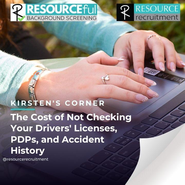 Who's Really Behind the Wheel? The Cost of Not Checking Your Drivers' Licences, PDPs, and Accident History