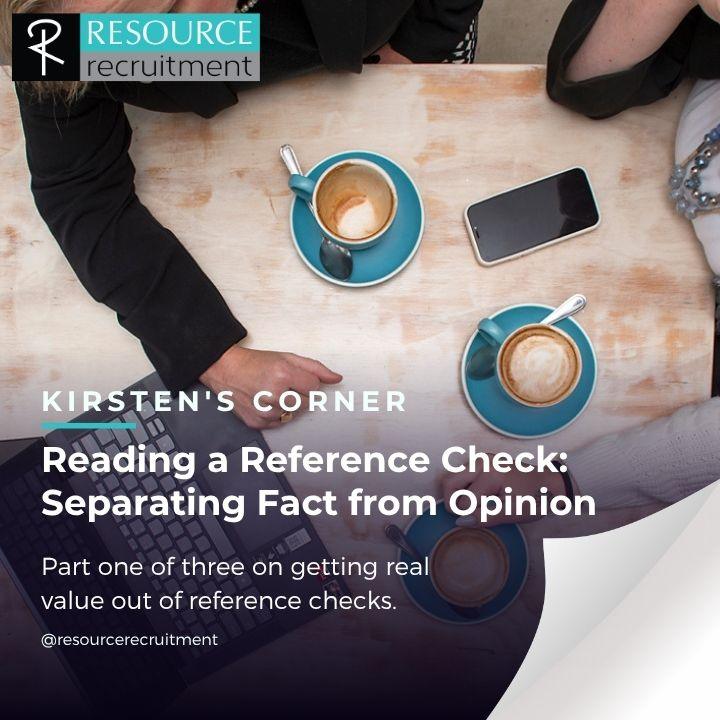Reading a Reference Check: Separating Fact from Opinion